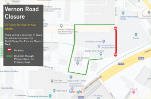 Map of the diversion that will be in place so that vehicles can access the Multi-Storey Car Park at the University of Leeds from Hillary Place, through Physics Deck and along Finsbury Road