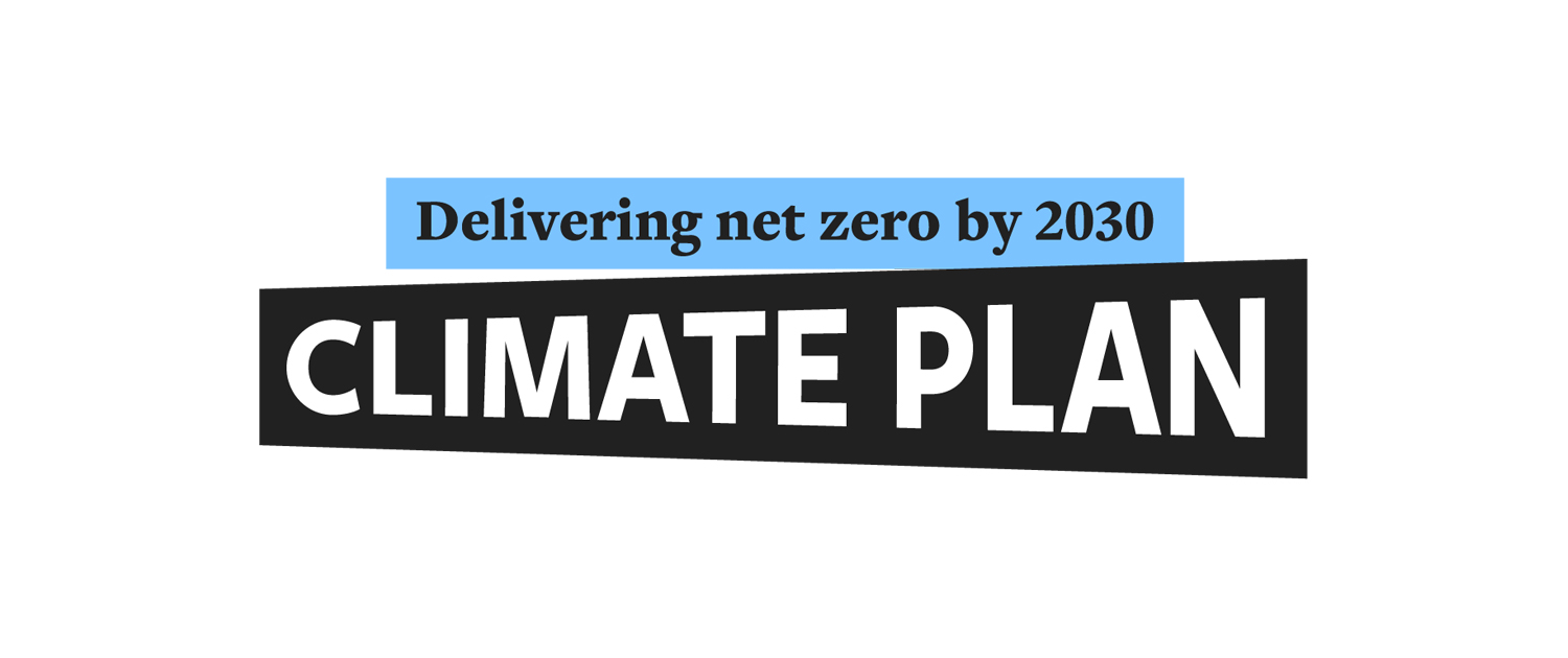 Delivering net zero by 2030 - Climate Plan